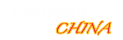 Swingers China